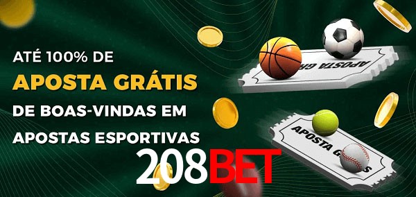 208bet Ate 100% de Aposta Gratis